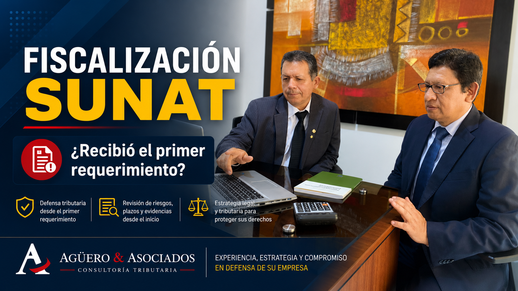 Fiscalización SUNAT: el riesgo que nadie advierte al recibir el primer requerimiento
